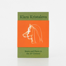 Load image into Gallery viewer, Klara Kristalova - Beasts and Plants in the 21st Century Leporello
