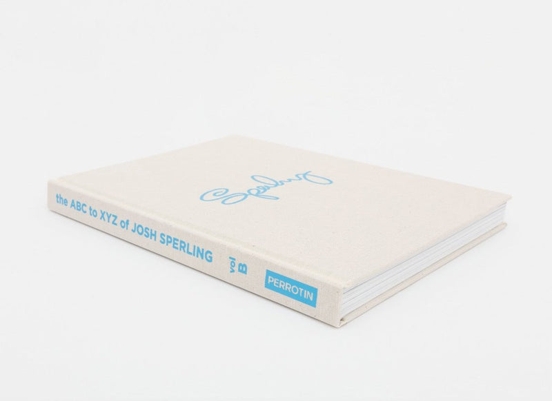 Josh Sperling - The ABC to XYZ of Josh Sperling (Volume B)