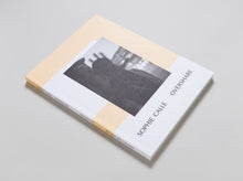 Load image into Gallery viewer, Sophie Calle - Overshare