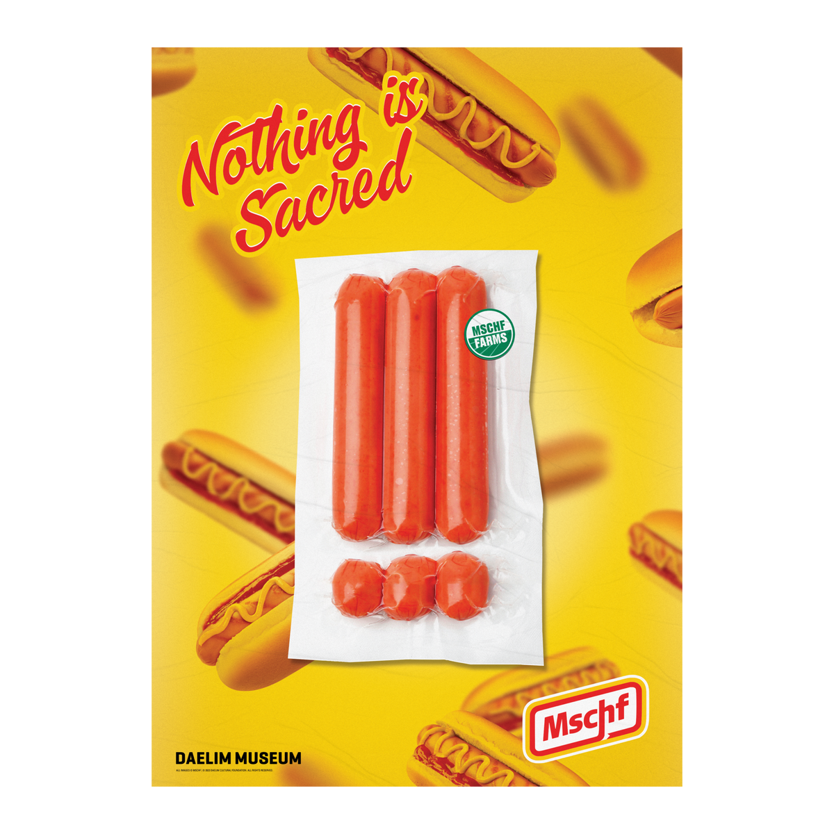 MSCHF - Nothing is Sacred: Poster (Hot Dog) – Perrotin New York