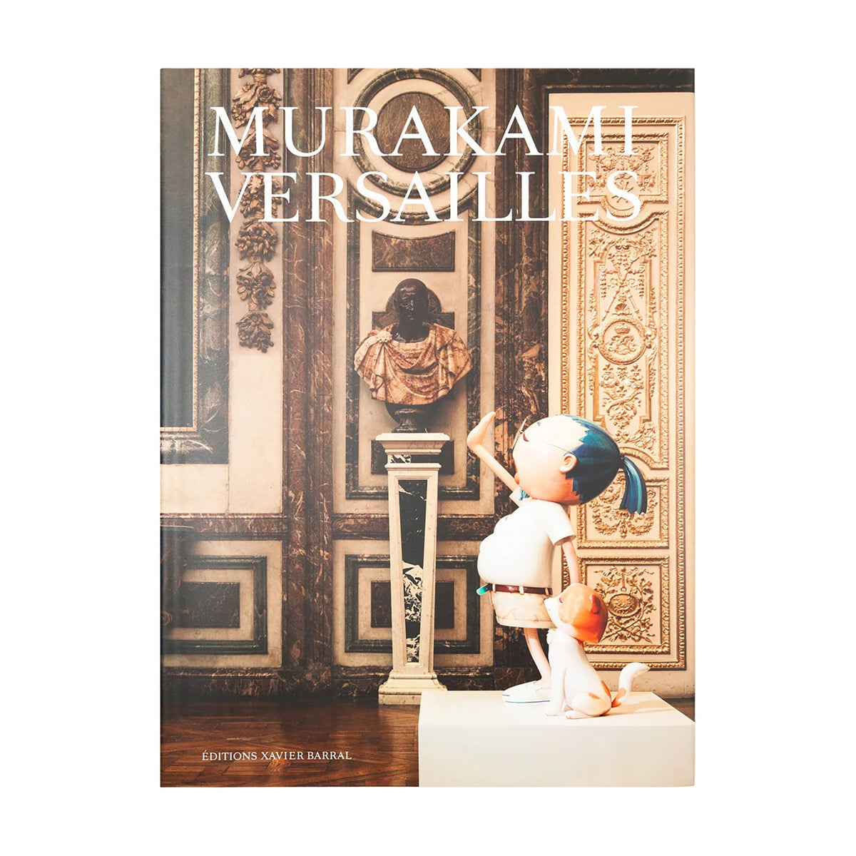 アート・デザイン・音楽 MURAKAMI VERSAILLES Takashi Murakami - Versailles (English) – Perrotin New York