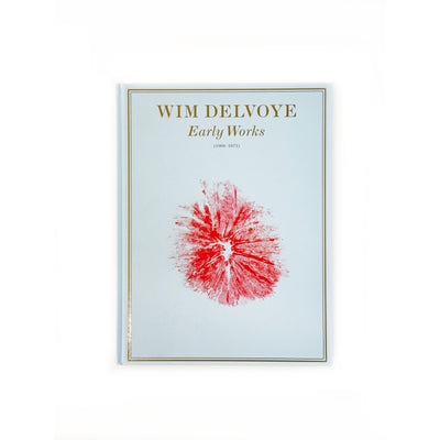Wim Delvoye - Early Works 1968 - 1971