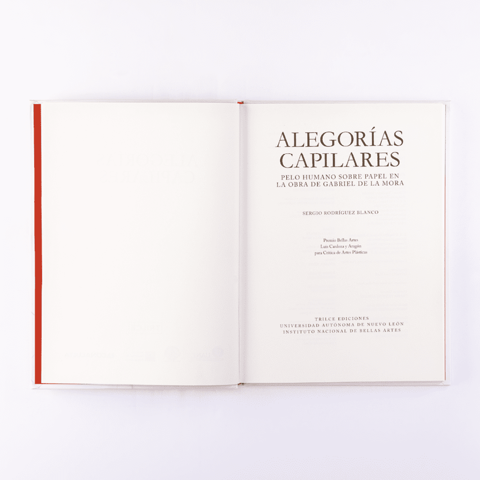Gabriel de la Mora - Alegorías Capilares