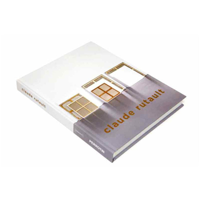 Claude Rutault - Self Titled Perrotin Monograph