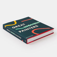 Load image into Gallery viewer, Great Women Painters