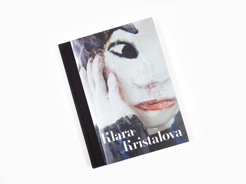 Klara Kristalova - Self Titled Perrotin Monograph
