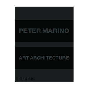 Peter Marino - Art Architecture (Standard Edition)