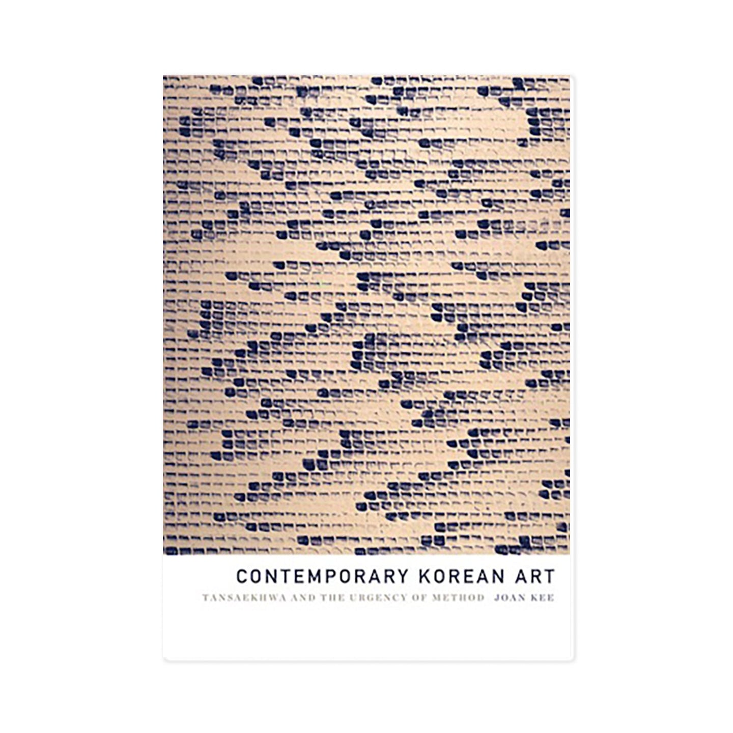 Contemporary Korean Art: Tansaekhwa and the Urgency of Method