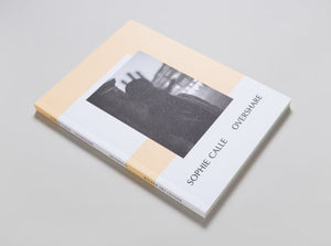 Sophie Calle - Overshare