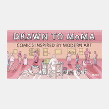 Load image into Gallery viewer, Drawn to MoMA: Comics Inspired by Modern Art

