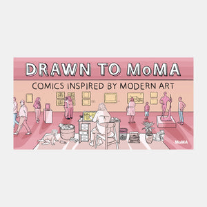 Drawn to MoMA: Comics Inspired by Modern Art