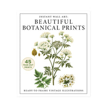 Load image into Gallery viewer, Instant Wall Art: Beautiful Botanical Prints
