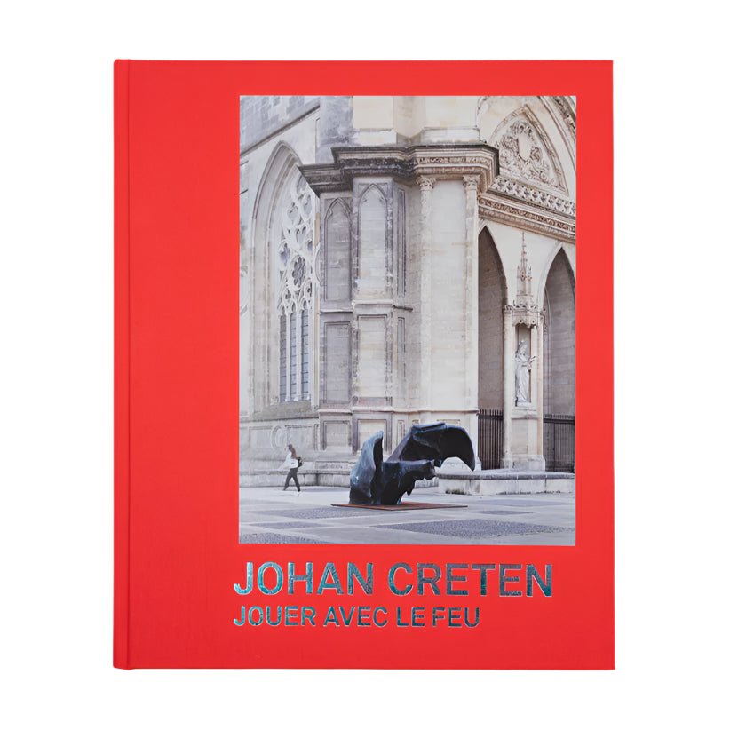 Johan Creten - Jouer avec le Feu