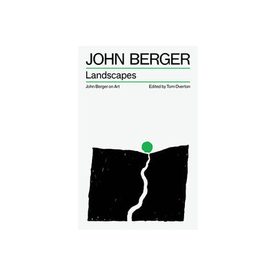 Landscapes by John Berger