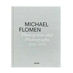 Michael Flomen - Photograms and Photographs 2020-1970