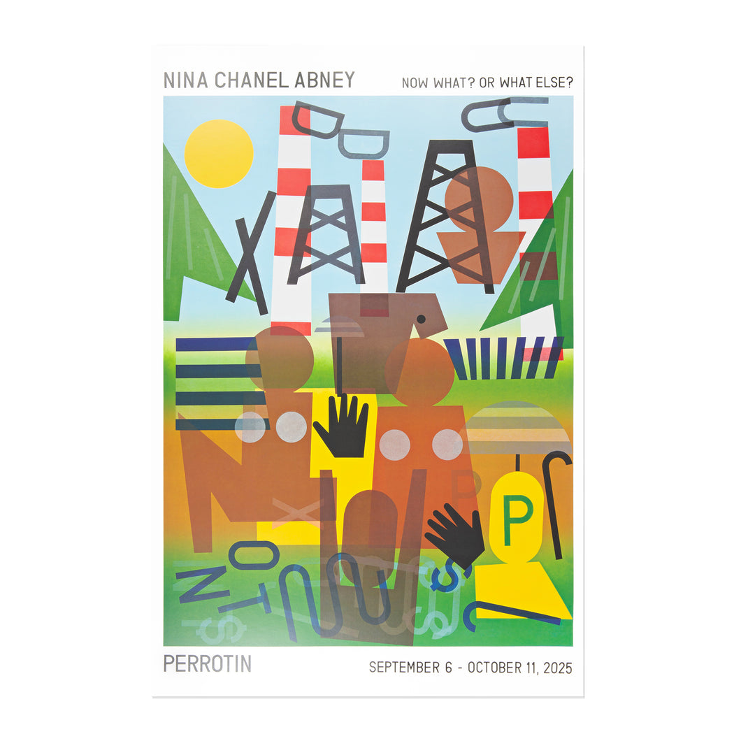 Nina Chanel Abney - Now What? Or What Else? - Exhibition Poster