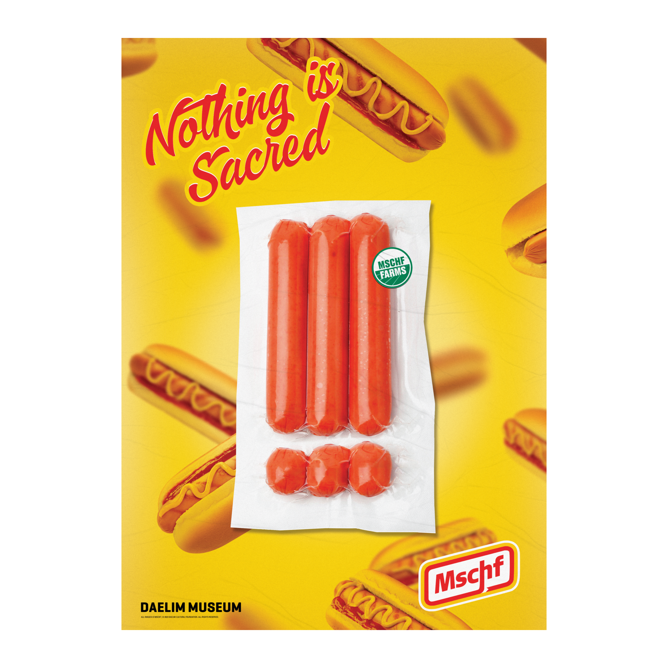 MSCHF - Nothing is Sacred: Poster (Hot Dog) - Perrotin New York