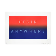 Load image into Gallery viewer, RxART BENEFIT | Ed Ruscha - BEGIN ANYWHERE, 2024
