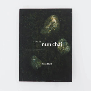 Alana Hunt - Cups of Nun Chai