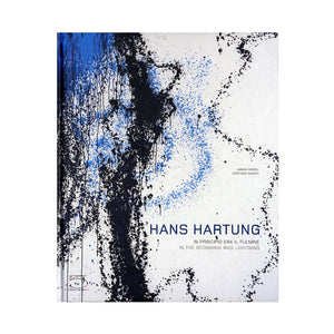 Hans Hartung - In the Beginning was Lightning