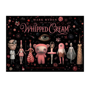 Mark Ryden - The Art of Whipped Cream