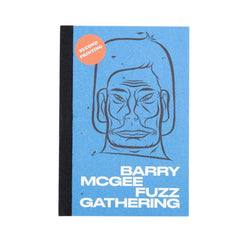 絶版‼️ Barry McGee Zine Barry McGee - Fuzz Gathering Fan Zine (2nd ed.) - Perrotin New York