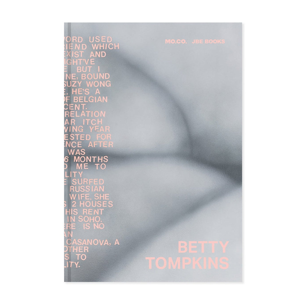 Betty Tompkins - Raw Material